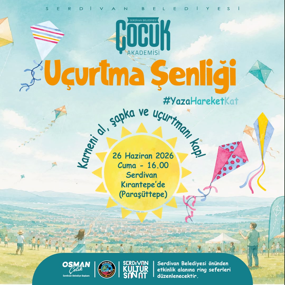 Serdivan’da Yaz Tatili Uçurtmalarla Başlıyor