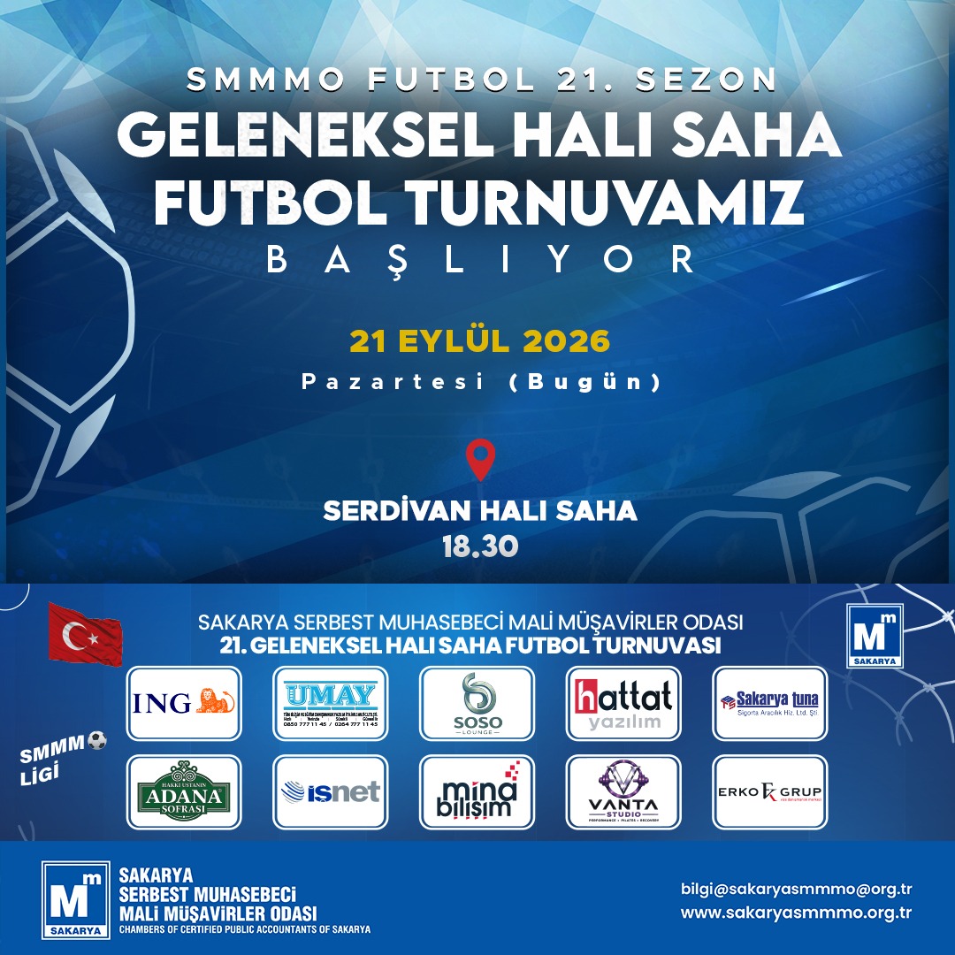 SAKARYA SMMM ODASI 21. GELENEKSEL FUTBOL TURNUVASI BAŞLIYOR