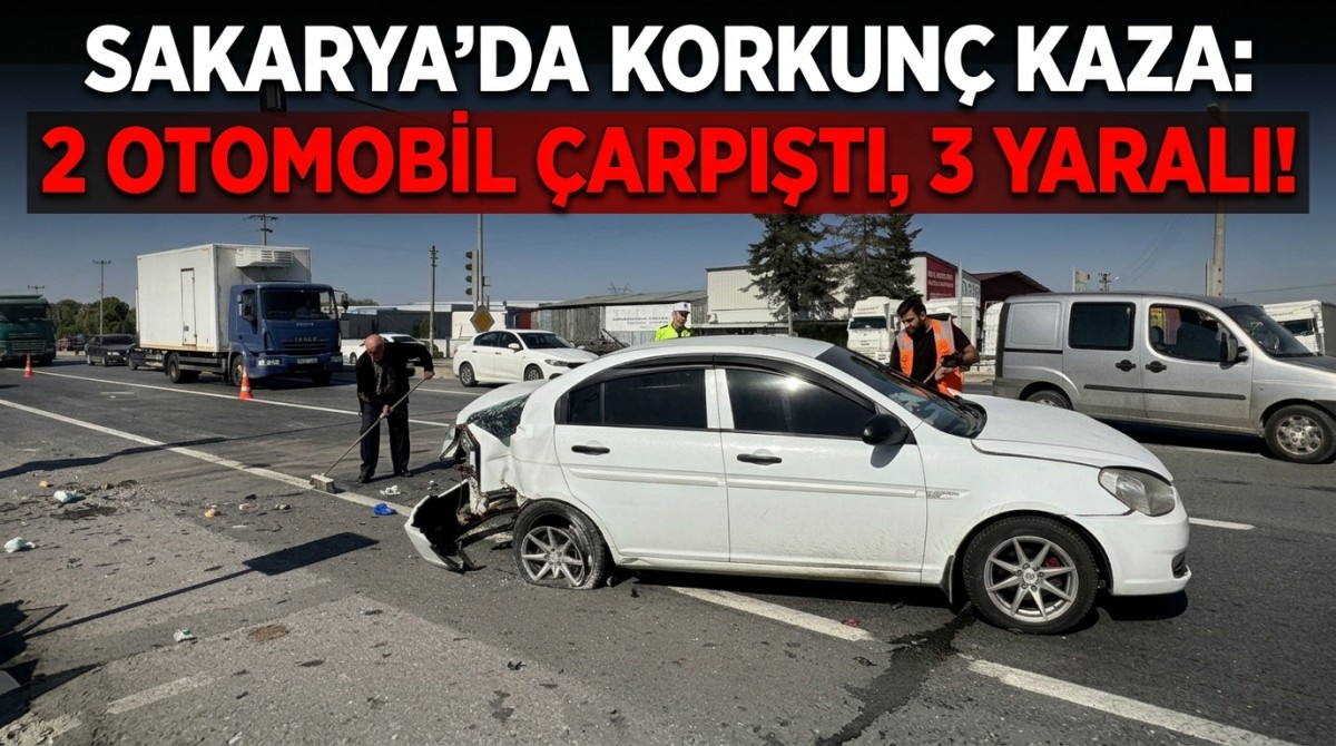 Sakarya'da iki otomobilin çarpıştığı kazada 3 kişi yaralandı